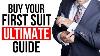 Look Flawless In Suits The Ultimate Guide To Buying Your First Suit