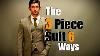 Men S Style Tip The 3 Piece Suit Styled 6 Ways