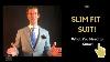Slim Fit Suit What You Should Know