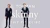 Topman Suit Fit Guide Skinny